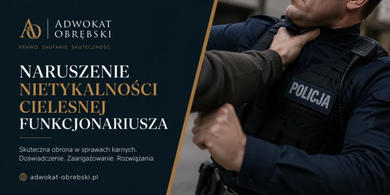 Naruszenie nietykalności cielesnej funkcjonariusza