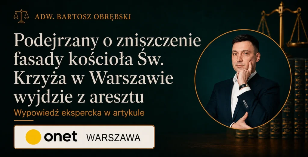 Podejrzany o zniszczenie fasady kościoła św. Krzyża wyjdzie z aresztu — Onet Wiadomości