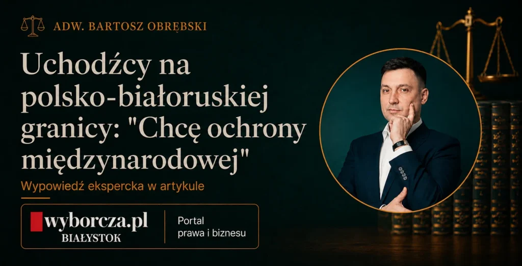 Uchodźcy na polsko-białoruskiej granicy chcą ochrony międzynarodowej — Gazeta Wyborcza Białystok